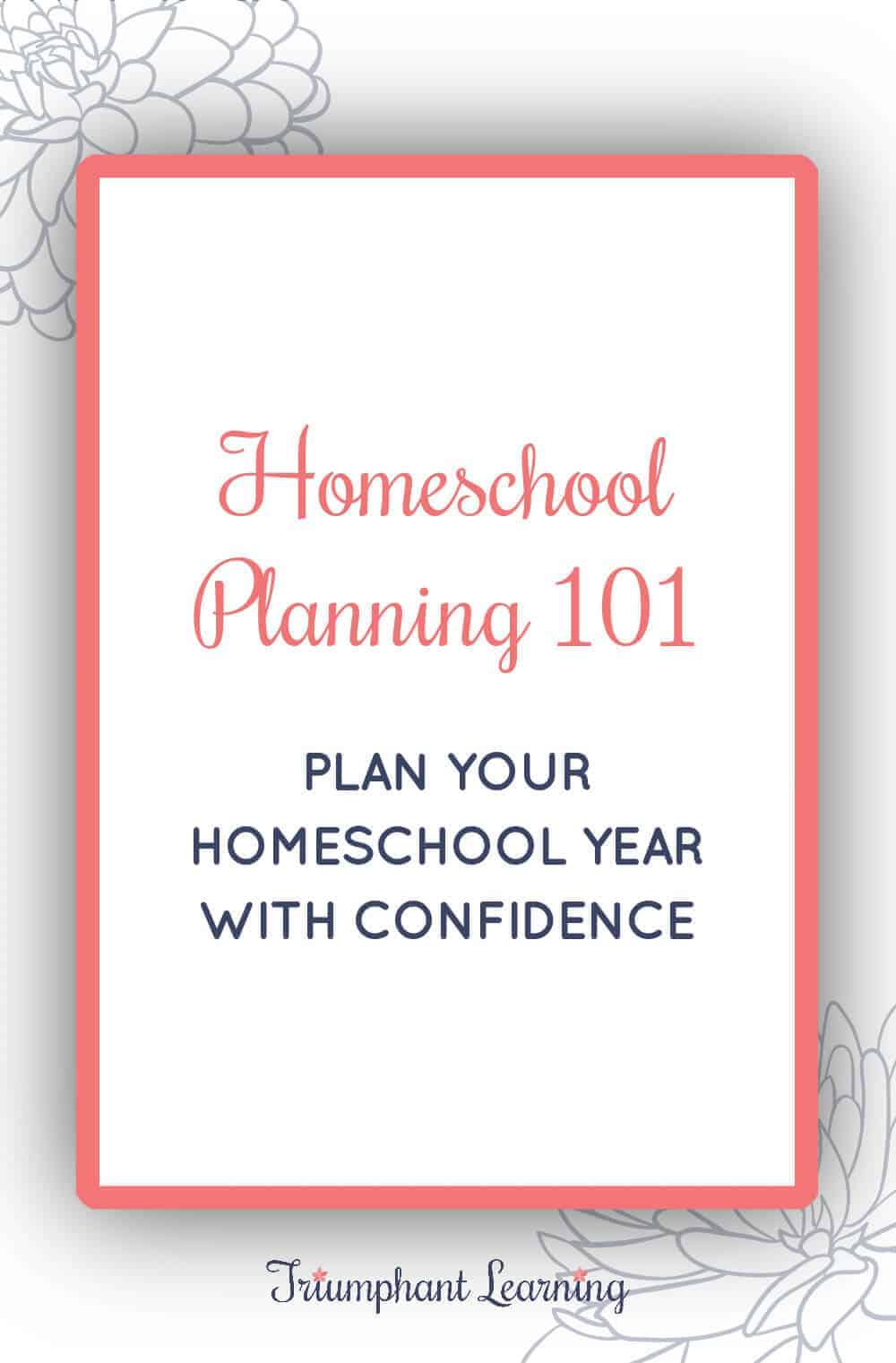Learn the six simple steps to simplify homeschool planning so you can homeschool your children with confidence. via @TriLearning
