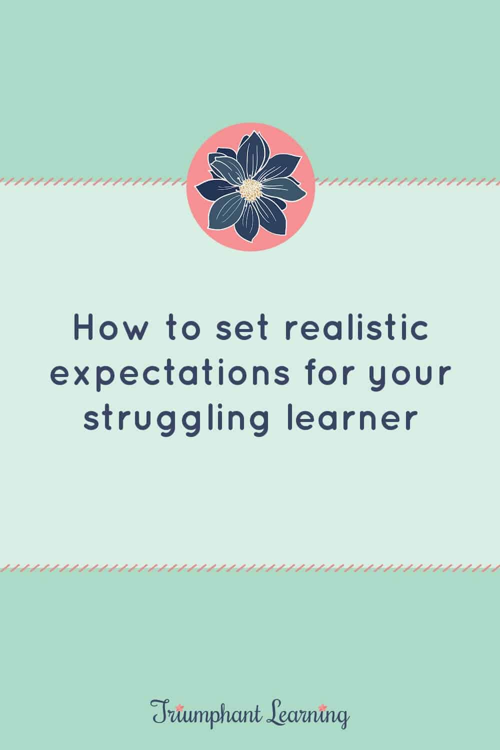 Many parents feel ill-equipped to teach their struggling learner. Learn the three questions you need to answer to help your struggling learner succeed. via @TriLearning