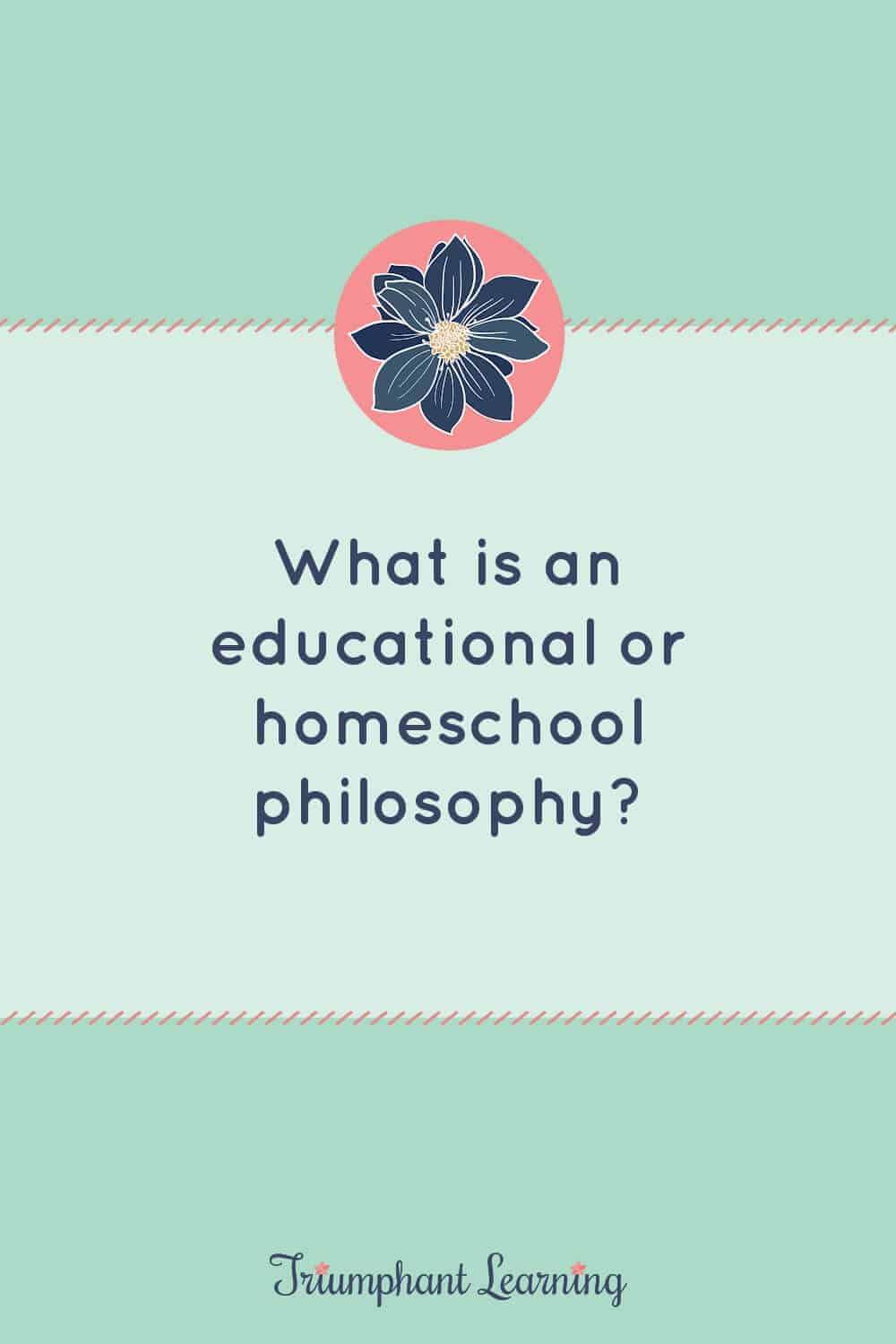 Learn what you need to know to choose a homeschool philosophy. Includes an overview and resource suggestions of seven common homeschool approaches. via @TriLearning