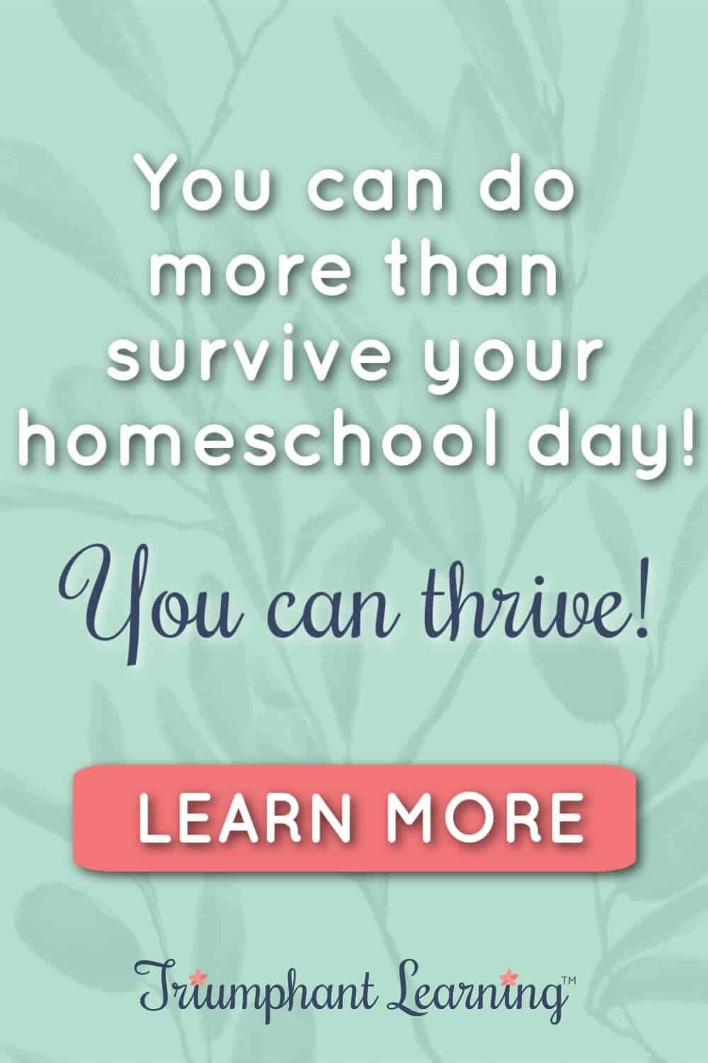 Stop feeling overwhelmed and frazzled. You can flourish as a homeschool parent and manage all the things. Learn how to finally gain control of your day. via @TriLearning