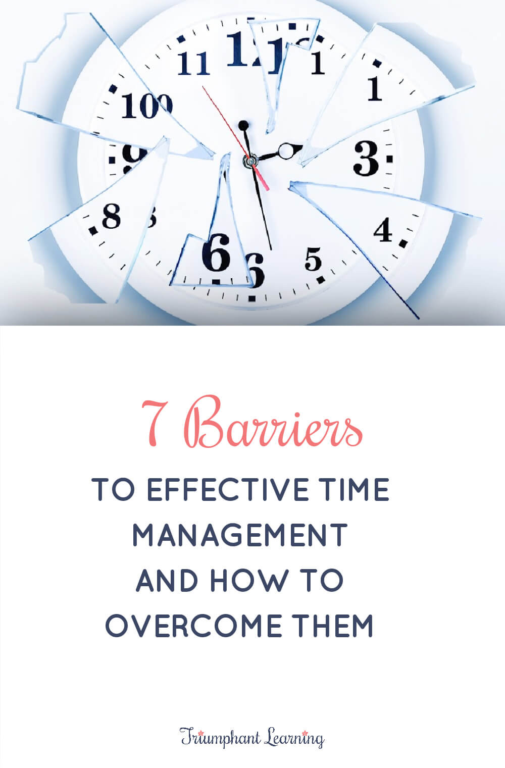 What's holding you back from feeling in control of your days? It might be one of these seven barriers to effective time management. via @TriLearning